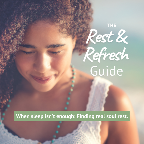 rest and refresh